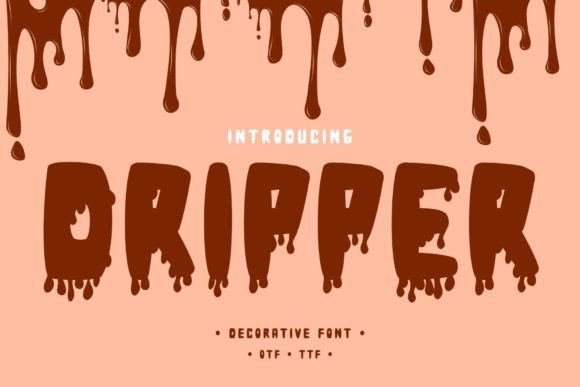 Dripper: A Scary, Fun Decorative Font