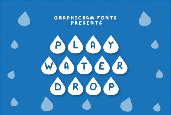 Play Water Drop: A Decorative Font with a Splash