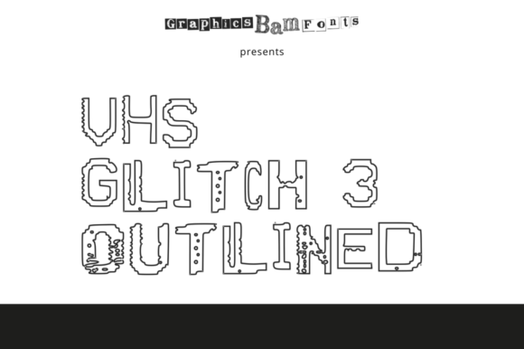 VHS Glitch 3 Outlined Font